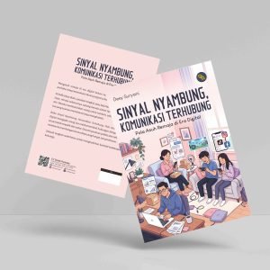 Sinyal Nyambung Komunikasi Terhubung, pola asuh remaja di era digital