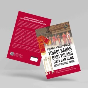 Formula Identifikasi Tinggi Badan dari Tulang Tibia dan Ulna pada Populasi Batak