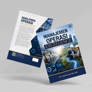 Manajemen operasi excellence : strategi, implementasi, dan transformasi berkelanjutan