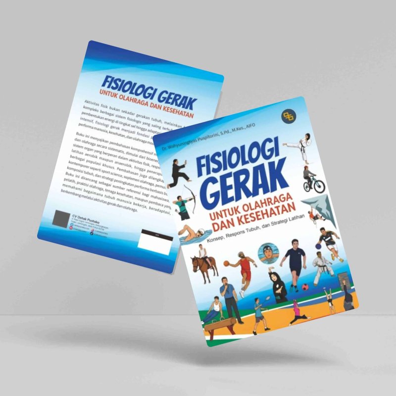 Fisiologi Gerak untuk Olahraga dan Kesehatan