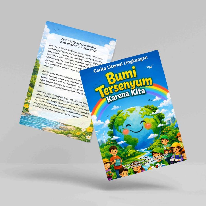 Cerita Literasi Lingkungan Bumi Tersenyum Karena Kita