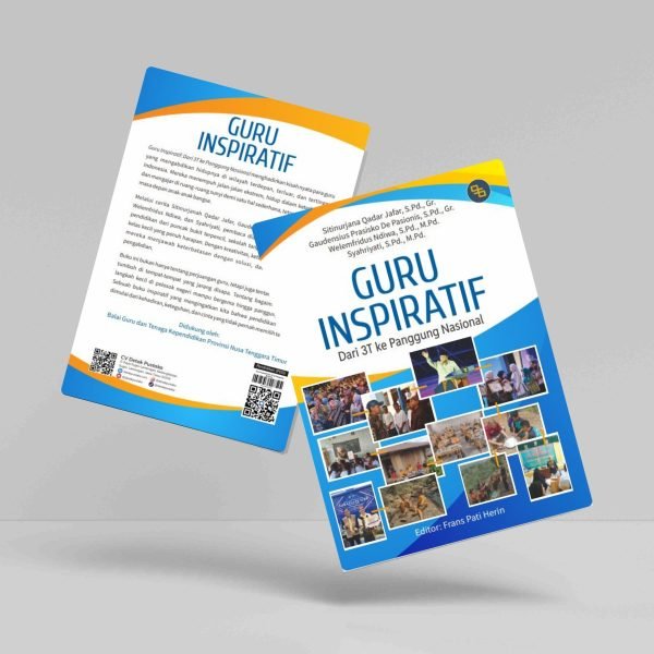 Guru Inspiratif: Dari 3T ke Panggung Nasional