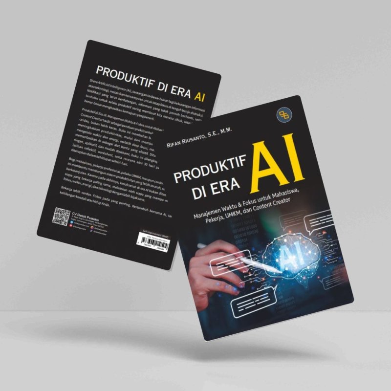 Produktif di Era AI: Manajemen Waktu & Fokus untuk Mahasiswa, Pekerja, UMKM, dan Content Creator