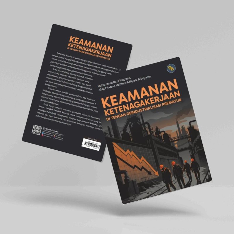 Keamanan ketenagakerjaan di tengah deindustrialisasi prematur