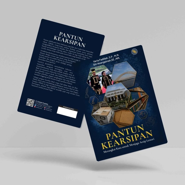 Pantun Kearsipan ( Merangkai Kata untuk Menjaga Arsip Lestari)