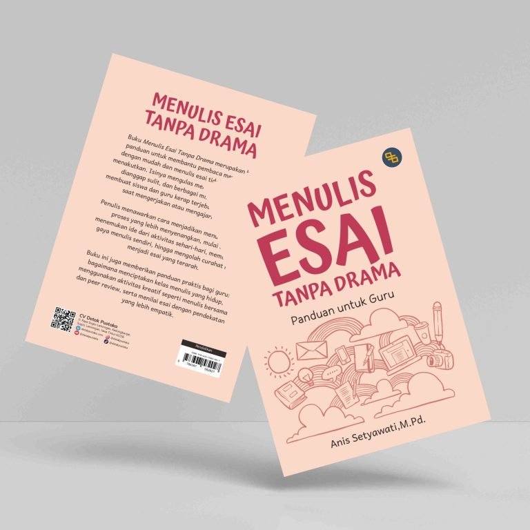 Menulis Esai Tanpa Drama:Panduan untuk Guru