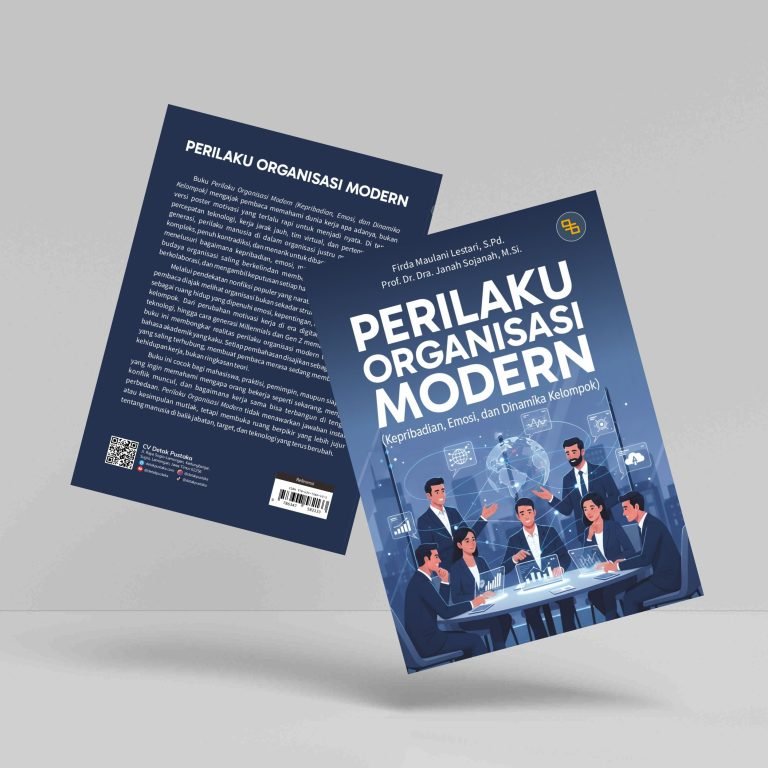 Perilaku Organisasi Modern (Kepribadian, Emosi, dan Dinamika Kelompok)