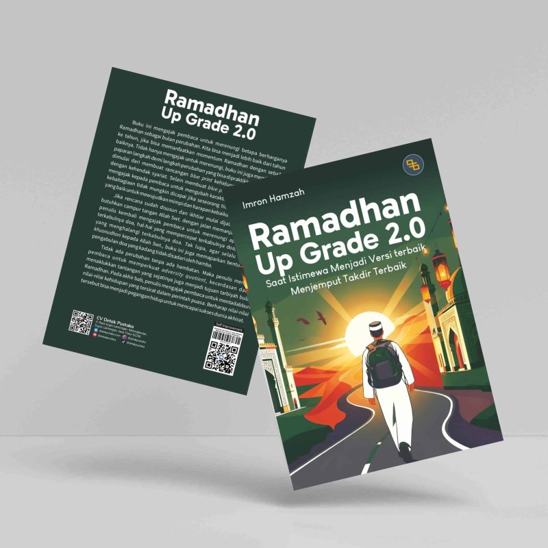 Ramadhan Up Grade 2.0, Saat Istimewa Menjadi Versi Terbaik, Menjemput Takdir Terbaik